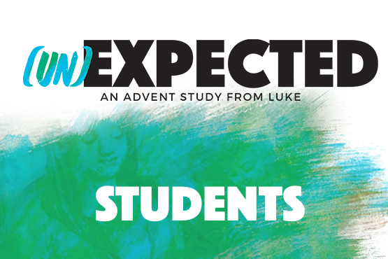 (un)EXPECTED: Advent Bible Study - Students